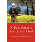 A Pew-Sitter's Search for God - Paperback
