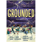 Grounded - Hardcover