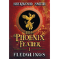 The Phoenix Feather: Fledglings - Hardcover