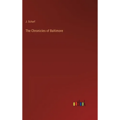 The Chronicles of Baltimore - Hardcover