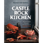 Castle Rock Kitchen: Wicked Good Recipes from the World of Stephen King [A Cookbook] - Hardcover