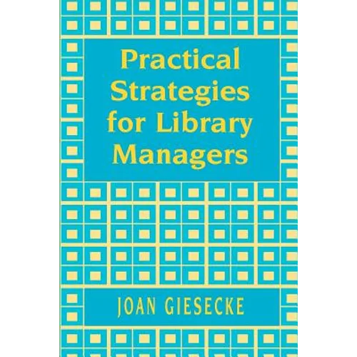 Practical Strategies for Library Managers - Paperback