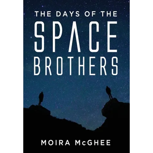 The Days of the Space Brothers - Paperback