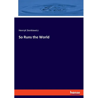 So Runs the World - Paperback