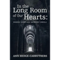 In the Long Room of Our Hearts: Where Love and Memory Dwell - Paperback