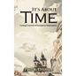 It's About Time: Losing Control of European Supremacy - Hardcover