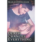Death Changes Everything - Paperback