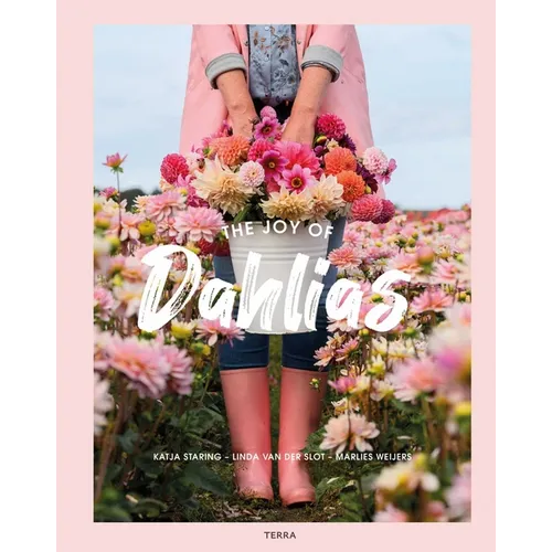 The Joy of Dahlias - Hardcover
