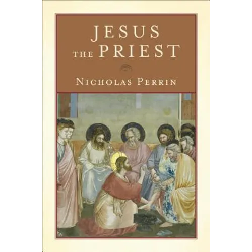 Jesus the Priest - Paperback