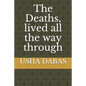 The Deaths, lived all the way through - Paperback
