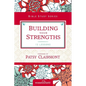 The Building Your Strengths: Who Am I in God's Eyes? (and What Am I Supposed to Do about It?) - Paperback