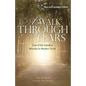 A Walk Through Tears: One of the Greatest Miracles in Modern Times - Paperback