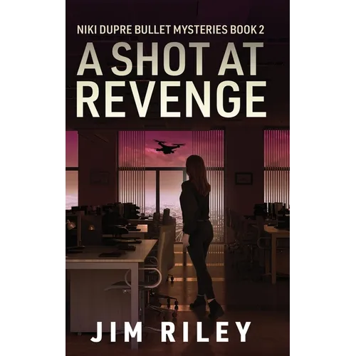 A Shot at Revenge - Hardcover