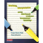 Teaching Interpretation: Using Text-Based Evidence to Construct Meaning - Paperback