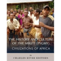 Civilizations of Africa: The History and Culture of the Mbuti (Pygmy) - Paperback