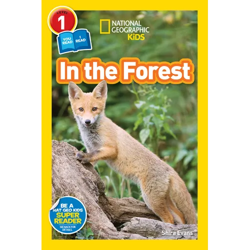 In the Forest (National Geographic Kids Readers, Level 1/Co-Reader) - Library Binding