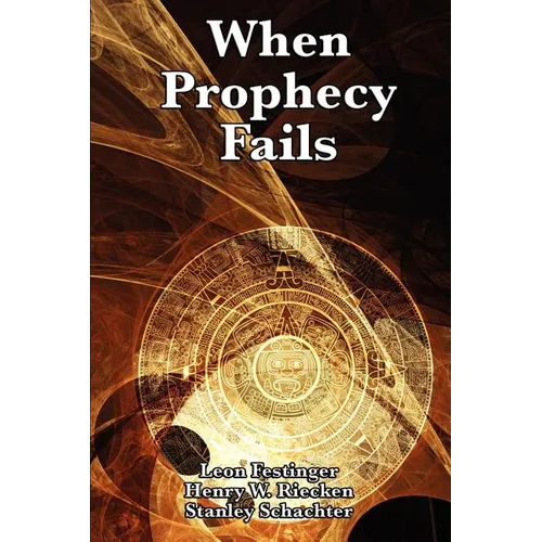 When Prophecy Fails - Paperback