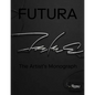 Futura: The Artist's Monograph - Hardcover