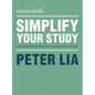 Simplify Your Study: Effective Strategies for Coursework and Exams - Paperback