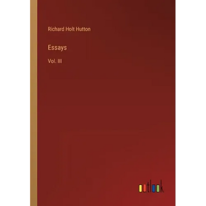 Essays: Vol. III - Paperback