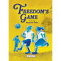 Freedom's Game - Hardcover