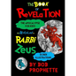 The Book of Revelation As Revealed to Rabbi Zeuss - Paperback