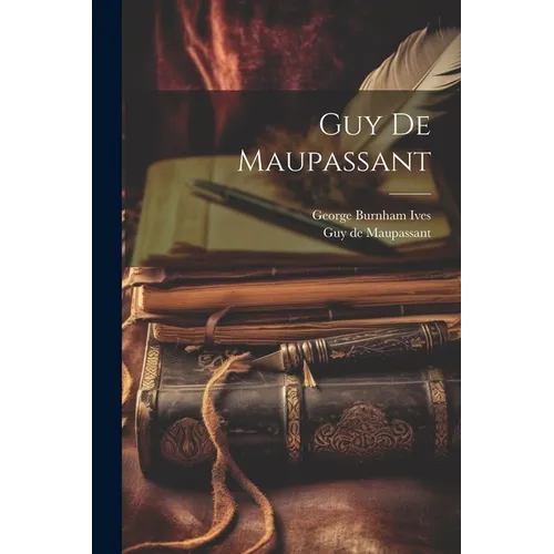 Guy De Maupassant - Paperback