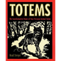 Totems: The Transformative Power of Your Personal Animal Totem - Paperback