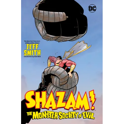 Shazam!: The Monster Society of Evil - Hardcover
