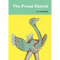 The Proud Ostrich - Paperback