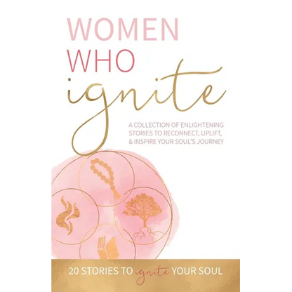 Women Who Ignite - Paperback