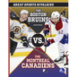 The Boston Bruins vs. the Montreal Canadiens - Paperback
