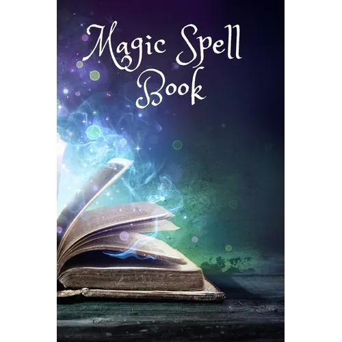 Magic Spell Book: Blank Grimoire, Note your spells - Paperback