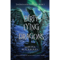 Dirty Lying Dragons - Hardcover