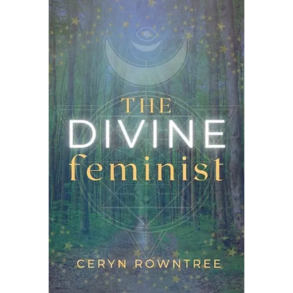 The Divine Feminist - Paperback