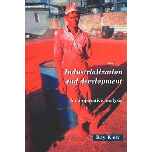 Industrialization and Development: An Introduction - Paperback