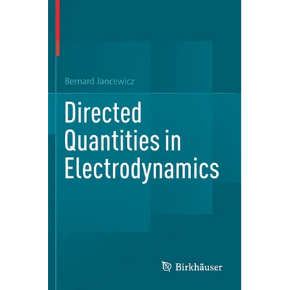 Directed Quantities in Electrodynamics - Paperback