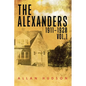 The Alexanders Vol. 1 1911-1920 - Paperback