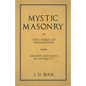 Mystic Masonry or The Symbols of Freemasonry and the Greater Mysteries of Antiquity - Paperback