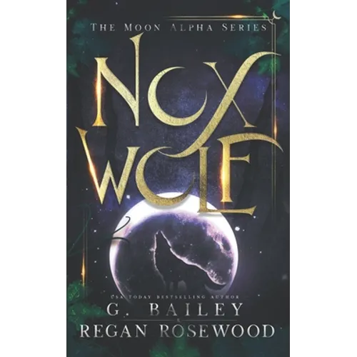 Nox Wolf: A Rejected Mate Shifter Romance - Paperback