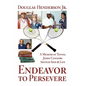 Endeavor to Persevere: A Memoir on Jimmy Connors, Arthur Ashe, Tennis and Life - Paperback