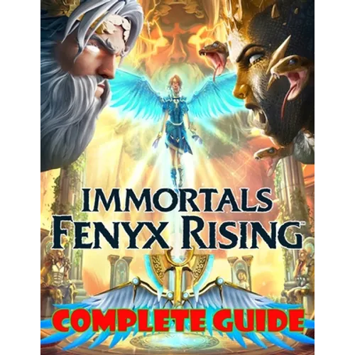Immortals Fenyx Rising: COMPLETE GUIDE: Becoming A Pro Player In Immortals Fenyx Rising (Best Tips, Tricks, and Strategies) - Paperback