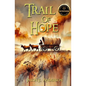 Trail of Hope - Paperback