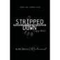 Stripped Down: Piece by F*cking Piece - Paperback