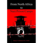 From North Africa to Nazi Prison Camps - Hardcover