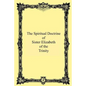 The Spiritual Doctrine of Sister Elizabeth of the Trinity - Paperback