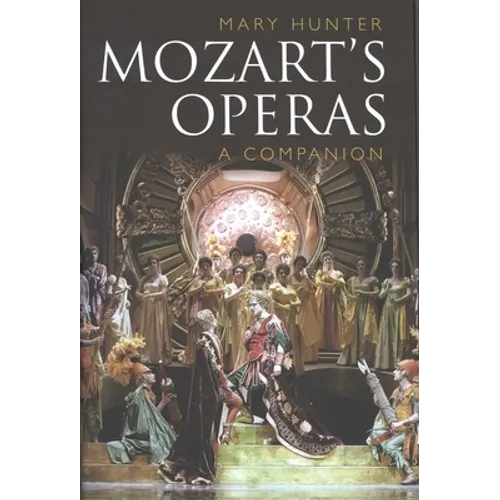 Mozart's Operas: A Companion - Paperback