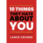 10 Things They Hate About YOU: A CX Playbook for Leaders - Hardcover