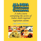All-India Vegetarian Cookbook: A Subzi Sutra containing the secrets of India's vegetarian cuisine - Paperback