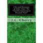 Life and Remains of John Clare The "Northamptonshire Peasant Poet" - Paperback